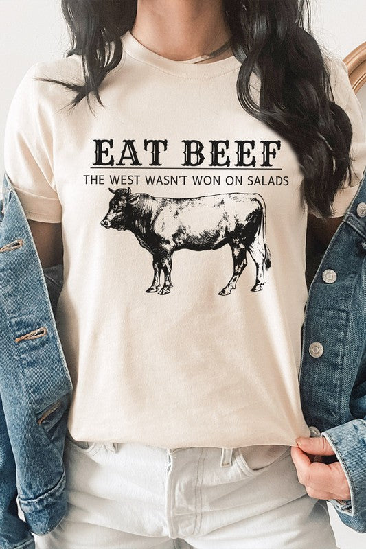 Kissed Apparel Eat Beef The West Wasn't Won On Salads Graphic Tee