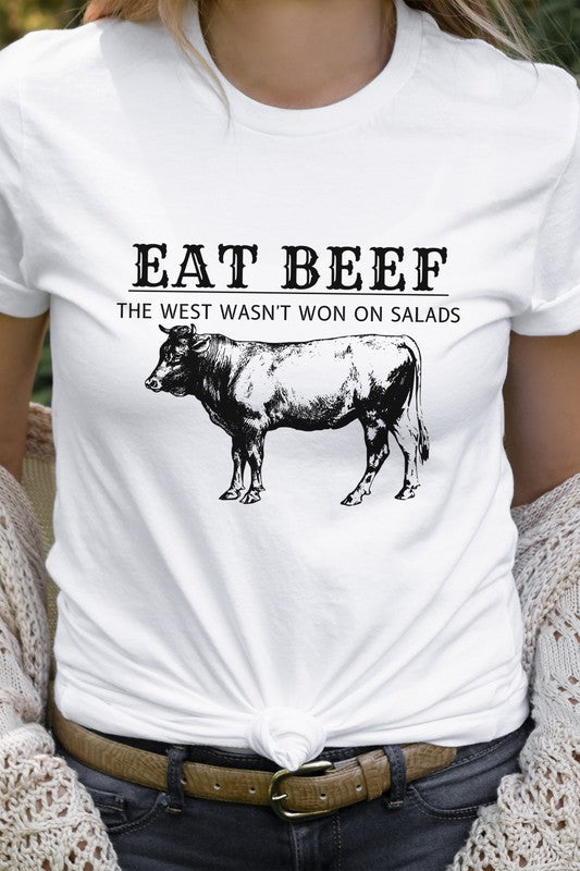 Kissed Apparel Eat Beef The West Wasn't Won On Salads Graphic Tee